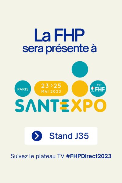 La FHP sera présente à SantExpo du 23 au 25 mai